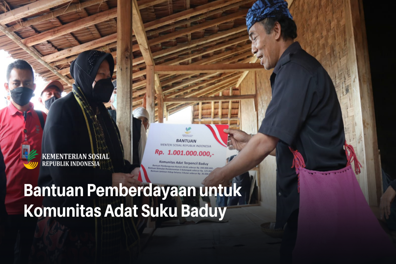 Bantuan Pemberdayaan untuk Komunitas Adat Suku Baduy