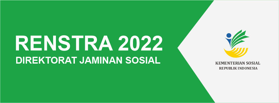 Renstra Direktorat Jaminan Sosial Tahun 2022