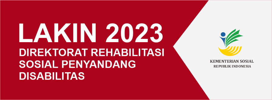 Laporan Kinerja Direktorat Rehabilitasi Sosial Penyandang Disabilitas Tahun 2023